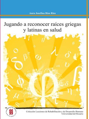 cover image of Jugando a reconocer raíces griegas y latinas en salud